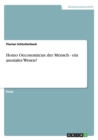 Image for Homo Oeconomicus : der Mensch - ein asoziales Wesen?