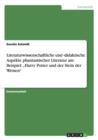 Image for Literaturwissenschaftliche Und -Didaktische Aspekte Phantastischer Literatur Am Beispiel
