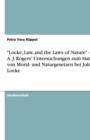 Image for &quot;Locke, Law, and the Laws of Nature&quot; - G. A. J. Rogers&#39; Untersuchungen zum Status von Moral- und Naturgesetzen bei John Locke