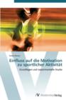 Image for Einfluss auf die Motivation zu sportlicher Aktivitat
