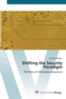Image for Shifting the Security Paradigm
