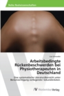 Image for Arbeitsbedingte Ruckenbeschwerden bei Physiotherapeuten in Deutschland