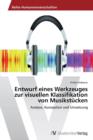 Image for Entwurf Eines Werkzeuges Zur Visuellen Klassifikation Von Musikstucken