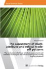 Image for The Assessment of Multi-Attribute and Ethical Trade-Off Patterns