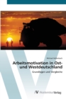 Image for Arbeitsmotivation in Ost- und Westdeutschland