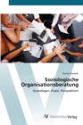 Image for Soziologische Organisationsberatung