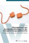 Image for Management Von Kundenbeziehungen in Der Energieversorgungsbranche