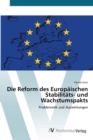 Image for Die Reform des Europaischen Stabilitats- und Wachstumspakts