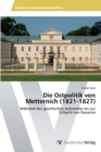 Image for Die Ostpolitik von Metternich (1821-1827)