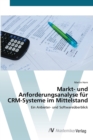 Image for Markt- und Anforderungsanalyse fur CRM-Systeme im Mittelstand