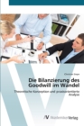 Image for Die Bilanzierung des Goodwill im Wandel