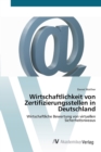 Image for Wirtschaftlichkeit von Zertifizierungsstellen in Deutschland