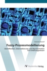 Image for Fuzzy-Prozessmodellierung