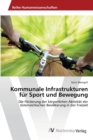 Image for Kommunale Infrastrukturen fur Sport und Bewegung