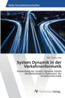 Image for System Dynamik in der Verkehrsinformatik