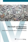 Image for The Clash of Monetary Civilizations