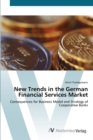 Image for New Trends in the German Financial Services Market