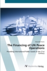 Image for The Financing of UN Peace Operations