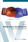 Image for Marke versus Handelsmarke