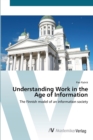 Image for Understanding Work in the Age of Information