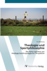 Image for Theologie und Sportphilosophie