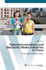 Image for Telecommunications and Electronic Media Industries in China