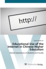 Image for Educational Use of the Internet in Chinese Higher Education
