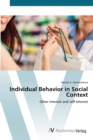 Image for Individual Behavior in Social Context