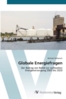 Image for Globale Energiefragen