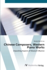 Image for Chinese Composers, Western Piano Works