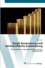 Image for Good Governance und wirtschaftliche Entwicklung