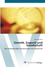 Image for Genetik, Eugenik und Gesellschaft