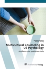 Image for Multicultural Counseling in US Psychology