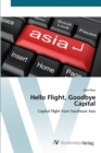 Image for Hello Flight, Goodbye Capital
