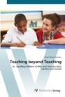 Image for Teaching beyond Teaching