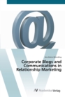 Image for Corporate Blogs and Communications in Relationship Marketing