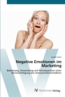 Image for Negative Emotionen im Marketing