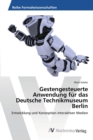 Image for Gestengesteuerte Anwendung fur das Deutsche Technikmuseum Berlin
