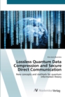 Image for Lossless Quantum Data Compression and Secure Direct Communication