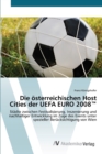 Image for Die osterreichischen Host Cities der UEFA EURO 2008(TM)