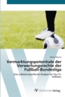 Image for Vermarktungspotentiale der Verwertungsrechte der Fußball-Bundesliga