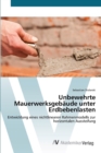Image for Unbewehrte Mauerwerksgebaude unter Erdbebenlasten