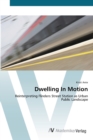 Image for Dwelling In Motion