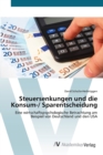 Image for Steuersenkungen und die Konsum-/ Sparentscheidung
