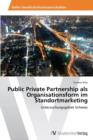 Image for Public Private Partnership ALS Organisationsform Im Standortmarketing