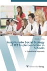 Image for Insights into Social Ecology of ICT Implementation in Schools