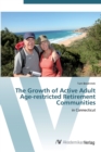 Image for The Growth of Active Adult Age-restricted Retirement Communities