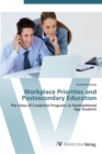 Image for Workplace Priorities and Postsecondary Education