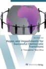 Image for Hopes and Impediments for Successful Democratic Transitions