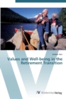 Image for Values and Well-being in the Retirement Transition